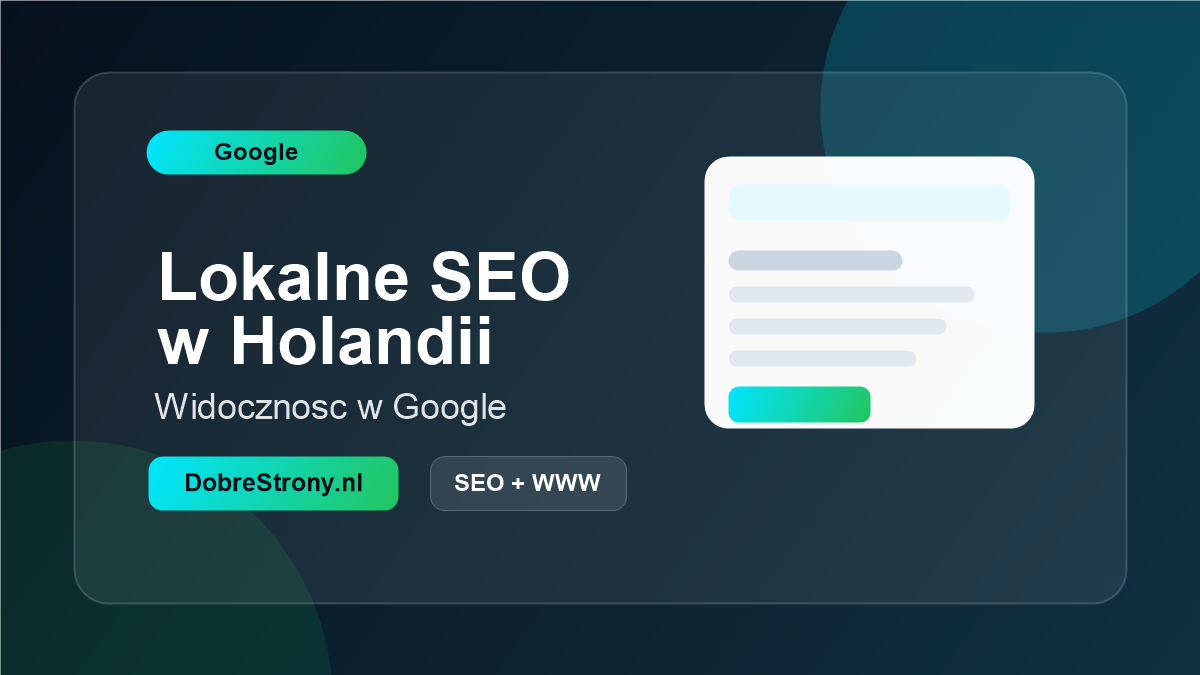 Pozycjonowanie lokalne w Holandii dla polskiej firmy